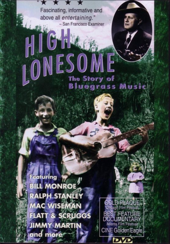 High Lonesome - The Story of Bluegrass Music